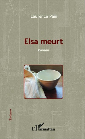 Elsa meurt