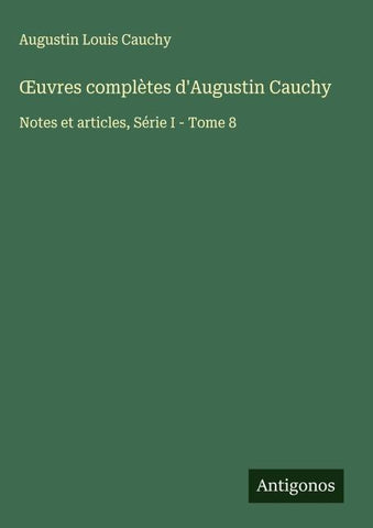 ¿uvres complètes d'Augustin Cauchy