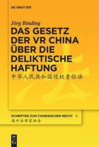 Das Gesetz der VR China über die deliktische Haftung