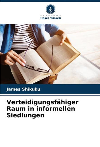 Verteidigungsfähiger Raum in informellen Siedlungen
