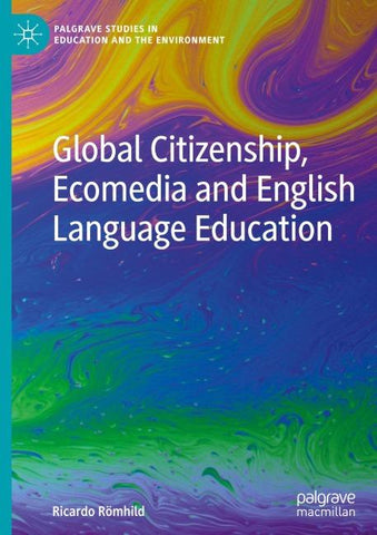 Global Citizenship, Ecomedia and English Language Education