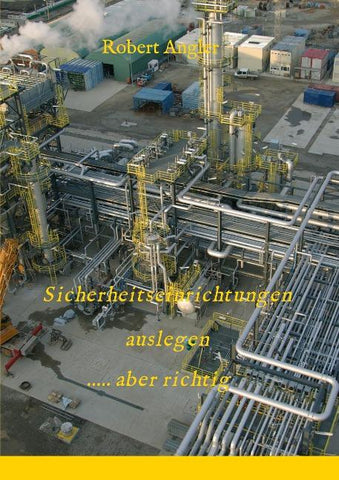 Sicherheitseinrichtungen auslegen   ....aber richtig!