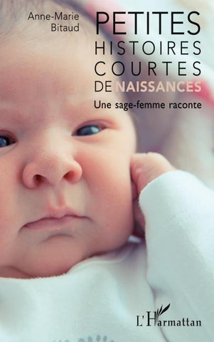 Petites histoires courtes de naissances