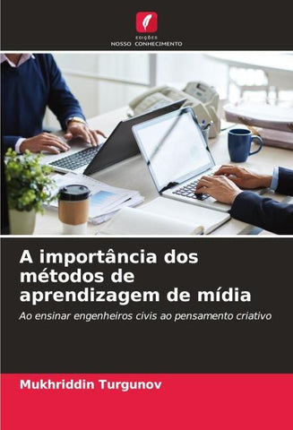 A importância dos métodos de aprendizagem de mídia