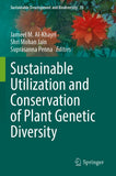Sustainable Utilization and Conservation of Plant Genetic Diversity