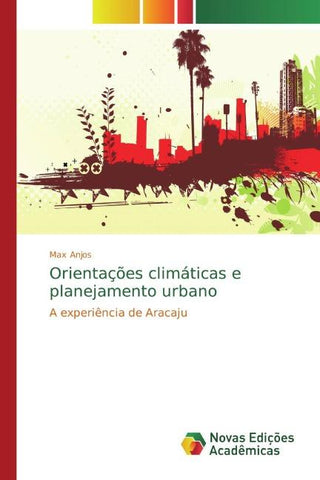 Orientações climáticas e planejamento urbano