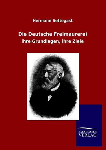 Die Deutsche Freimaurerei