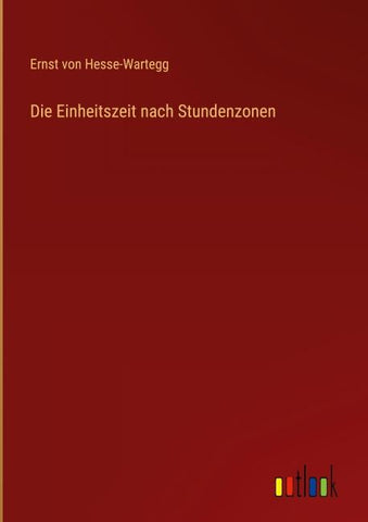 Die Einheitszeit nach Stundenzonen