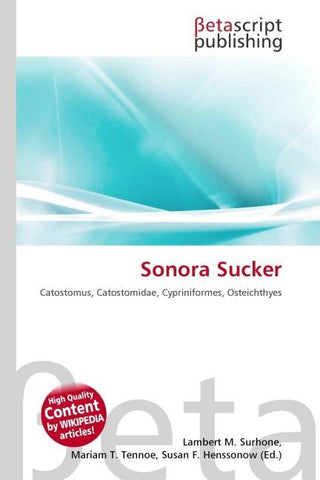 Sonora Sucker
