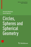 Circles, Spheres and Spherical Geometry