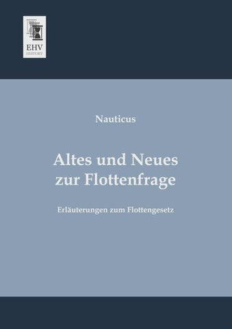 Altes und Neues zur Flottenfrage