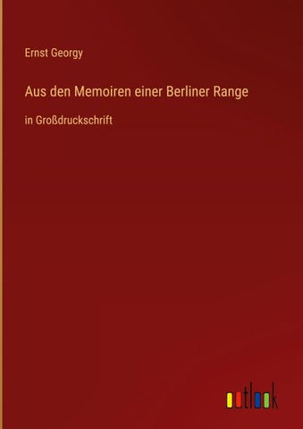 Aus den Memoiren einer Berliner Range