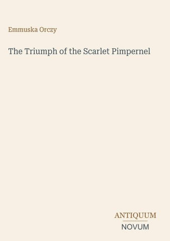 The Triumph of the Scarlet Pimpernel