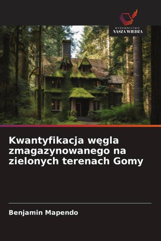 Kwantyfikacja w¿gla zmagazynowanego na zielonych terenach Gomy