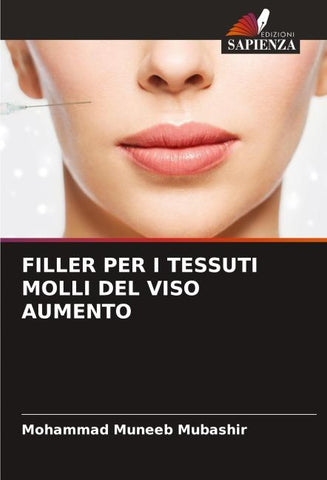 FILLER PER I TESSUTI MOLLI DEL VISO AUMENTO