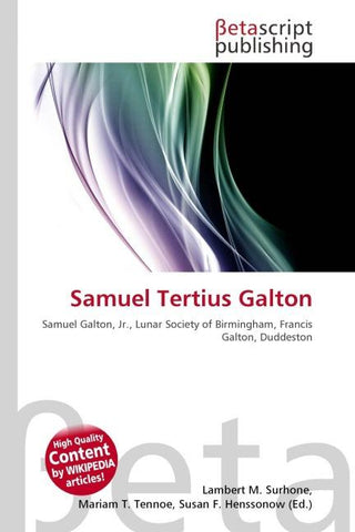 Samuel Tertius Galton