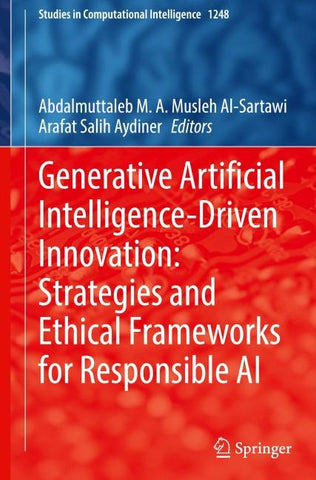 Generative Artificial Intelligence-Driven Innovation: Strategies and Ethical Frameworks for Responsible AI