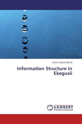 Information Structure in Ekegusii
