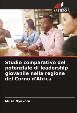 Studio comparativo del potenziale di leadership giovanile nella regione del Corno d'Africa