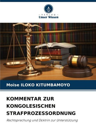 KOMMENTAR ZUR KONGOLESISCHEN STRAFPROZESSORDNUNG