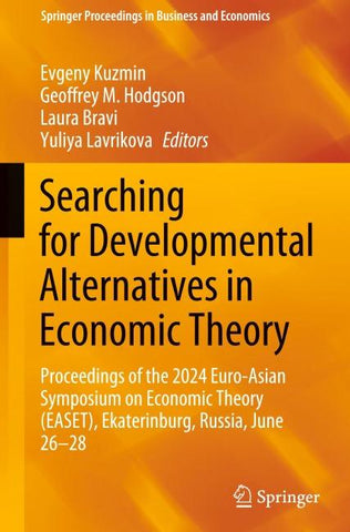 Searching for Developmental Alternatives in Economic Theory
