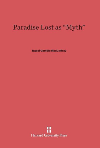 Paradise Lost as "Myth"