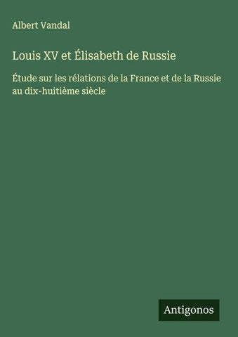 Louis XV et Élisabeth de Russie