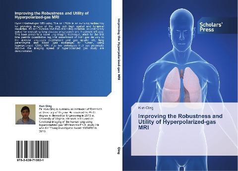 Improving the Robustness and Utility of Hyperpolarized-gas MRI