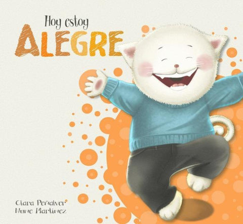 Hoy Estoy Alegre/Today I Feel Happy
