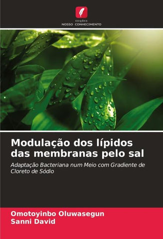 Modulação dos lípidos das membranas pelo sal