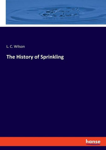 The History of Sprinkling