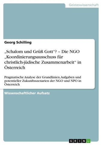 "Schalom und Grüß Gott"? - Die NGO "Koordinierungsausschuss für christlich-jüdische Zusammenarbeit" in Österreich