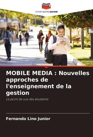 MOBILE MEDIA : Nouvelles approches de l'enseignement de la gestion