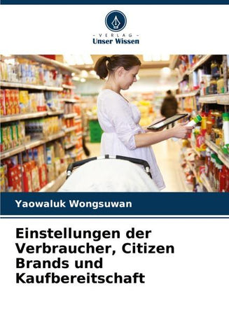 Einstellungen der Verbraucher, Citizen Brands und Kaufbereitschaft