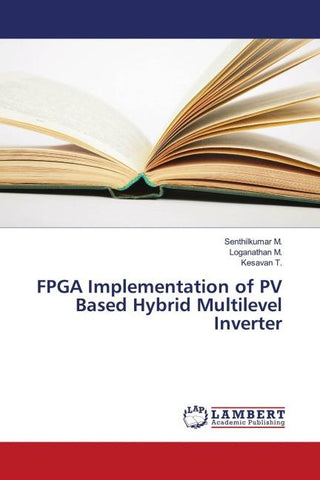 FPGA Implementation of PV Based Hybrid Multilevel Inverter