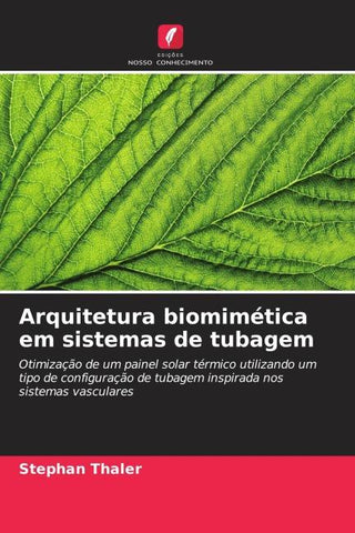 Arquitetura biomimética em sistemas de tubagem