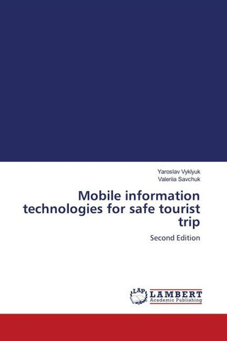 Mobile information technologies for safe tourist trip