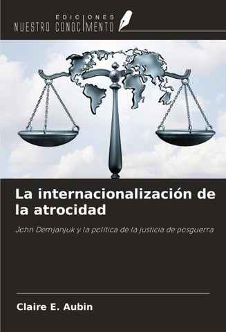 La internacionalización de la atrocidad