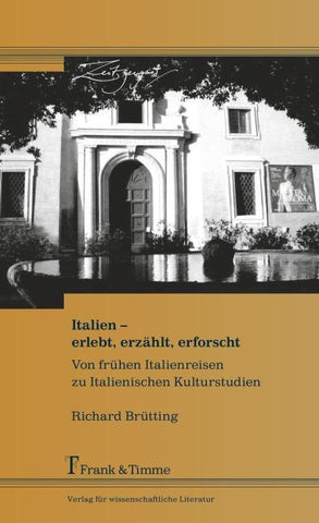 Italien – erlebt, erzählt, erforscht