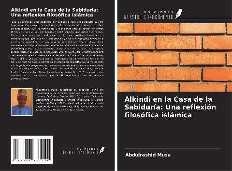 Alkindi en la Casa de la Sabiduría: Una reflexión filosófica islámica