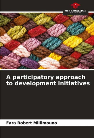 A participatory approach to development initiatives