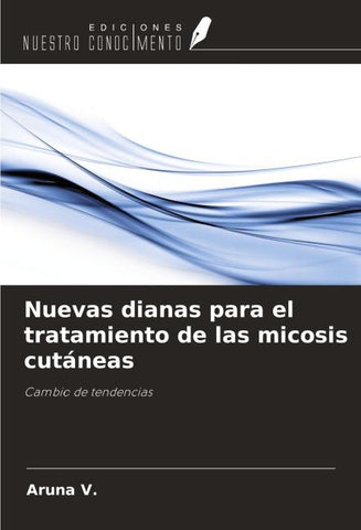 Nuevas dianas para el tratamiento de las micosis cutáneas
