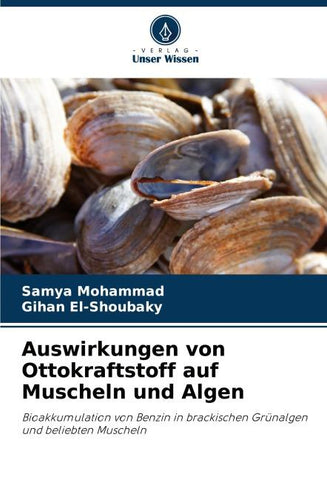 Auswirkungen von Ottokraftstoff auf Muscheln und Algen