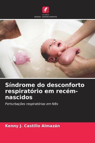 Síndrome do desconforto respiratório em recém-nascidos