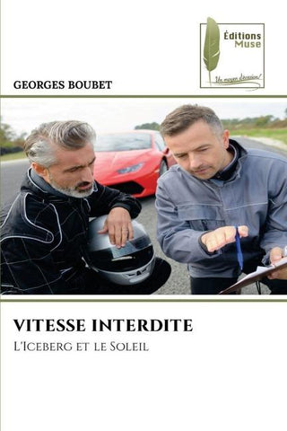 VITESSE INTERDITE