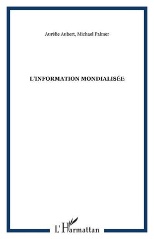 L'information mondialisée
