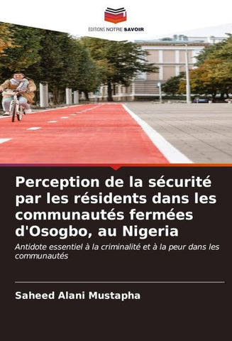 Perception de la sécurité par les résidents dans les communautés fermées d'Osogbo, au Nigeria