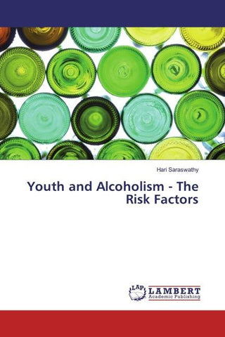 Youth and Alcoholism - The Risk Factors