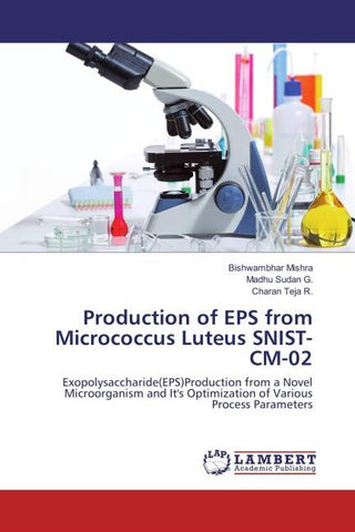 Production of EPS from Micrococcus Luteus SNIST-CM-02
