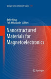 Nanostructured Materials for Magnetoelectronics